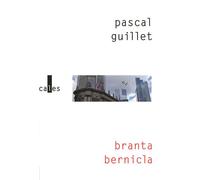 Branta Bernicla - Pascal Guillet - Verticales - broché - Roman