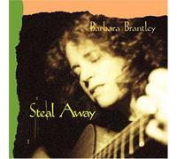 Brantley, Barbara - Steal Away