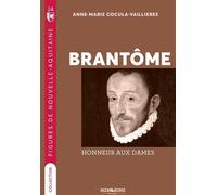 Brantome , honneur aux dames Honneur aux dames - COCULA VAILLIERES - Memoring Eds - Poche - Essai