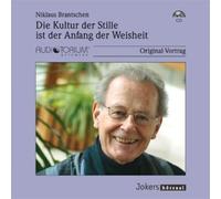 Brantschen, Niklaus: Die Kultur der Stille ist der Anfang der Weisheit - Plädoyer für einen meditativen Lebensstil - 1 CD - JOK2336C