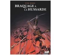 Braquage à la Hussarde