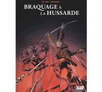 Braquage à la Hussarde Vincent Brugeas (Auteur), Mr Fab (Dessinateur), Mr Fab (Coloriste)