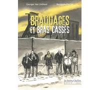Braquages et bras cassés