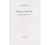 Braque et Reverdy: La genèse des Pensées de 1917