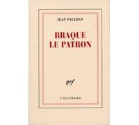 Braque le patron Jean Paulhan (Auteur)