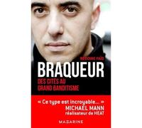 Braqueur Des cités au grand banditisme - Rédoine Faid - Mazarine - broché - Récit
