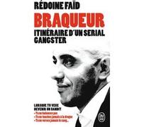 Braqueur Rédoine Faid (Auteur), Jérôme Pierrat (Auteur)