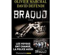 Olivier Marchal, David Defendi – Braquo – Roman – broché
