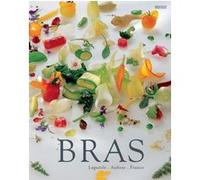 Bras, Laguiole, Aubrac, France Michel Bras (Auteur)