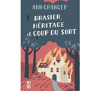 Brasier, Héritage Et Coup Du Sort