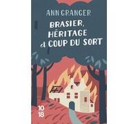 Brasier, héritage et coup du sort - Tome 03 Ann Granger (Auteur), Élisabeth Kern (Traduction)