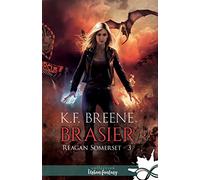 Brasier: Reagan Somerset, T3