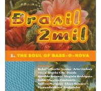 BRASIL 2MIL (SOUL OF BASS-O-NOVA) by Various Artists