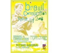 BRASIL CONNECTION Live at JJF2006 [DVD]