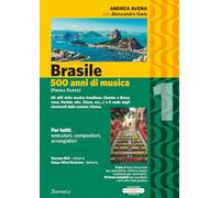 Brasile 500 anni di musica: prima parte