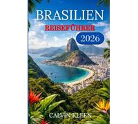 BRASILIEN REISEFÜHRER 2026