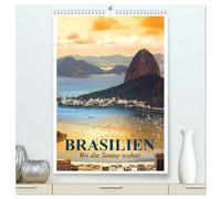 Brasilien. Wo die Sonne wohnt (hochwertiger Premium Wandkalender 2026 DIN A2 hoch), Kunstdruck in Hochglanz: Die beeindruckende Schönheit und größe Brasiliens fasziniert immer wieder