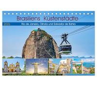 Brasiliens Küstenstädte - Rio de Janeiro, Olinda und Salvador de Bahia (Tischkalender 2026 DIN A5 quer), CALVENDO Monatskalender: Das größte Land ... - Brasilien mit seinen wunderschönen Städten.