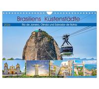 Brasiliens Küstenstädte - Rio de Janeiro, Olinda und Salvador de Bahia (Wandkalender 2026 DIN A4 quer), CALVENDO Monatskalender: Das größte Land ... - Brasilien mit seinen wunderschönen Städten.