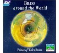 Brass Around the World by Prince of Wales Brass
