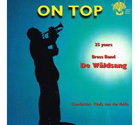 Brass Band De Waldsang - 25 Years Brassband [Import]