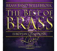 Brass Band Willebroek - Best of Brass-European Ch [Import]