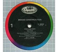 BRASS CONSTRUCTION - BRASS CONSTRUCTION / GIVE AND TAKE