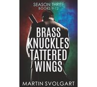 Brass Knuckles & Tattered Wings: He may be broken but his moral code isn't