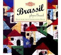 Quinteto Brassil – Brass Music from Northeastern Brazil – CD