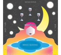 Brass Queens - Hot Tub Sessions Vol. 1 LP [Vinyl]