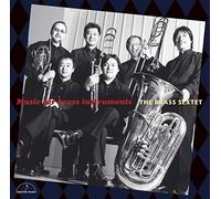 BRASS SEXTET, THE - Music for Brass Instruments [Import allemand]