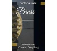 Brass: The Girl Who Counted Everything