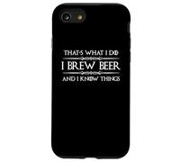 Brassage de bière | I Brew Beer and I Know Things Funny Brewer Coque pour iPhone SE (2020) / 7/8
