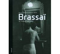 Quentin Bajac, Sylvie Aubenas – Brassaï : Le flâneur nocturne – Broché – Gallimard