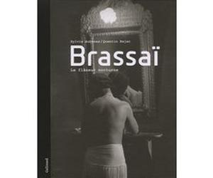 Brassaï Quentin Bajac (Auteur), Sylvie Aubenas (Auteur)