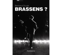 Bertrand Dicale – Brassens ? – Biographie – Broché