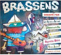 Brassens chanté par les Ogres de barback et Debout sur le zinc CD