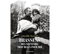 BRASSENS: Des souvenirs trop beaux pour moi