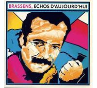 Brassens, Echos D'aujourd'hui