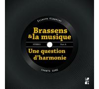 Brassens et la musique Une question d’harmonie - Etienne Kippelen - Publication Universite Provence - broché - Essai