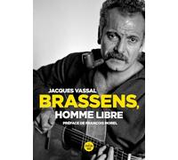 Brassens, homme libre (Nouvelle édition)