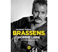 Brassens, homme libre (Nouvelle édition) - Jacques Vassal - Le Cherche-Midi - broché - Monographie