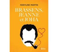 Brassens, Jeanne et Joha Maryline Martin (Auteur), Jeanne Corporon Delpont (Préface)