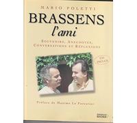 Brassens l'ami : Souvenirs, anecdotes, conversations et réflexions (CD inclus)