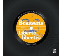 Brassens. Liberté, libertés