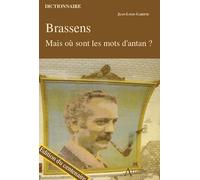 Brassens - Mais Où Sont Les Mots D'antan ?