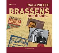 Brassens me disait...