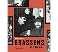 Brassens me disait...