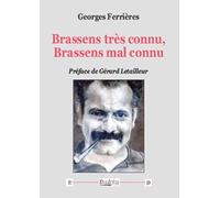 Brassens très connu, Brassens mal connu
