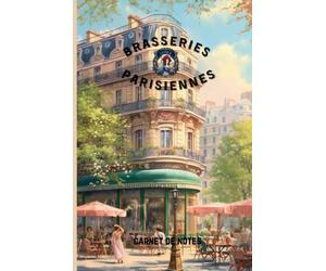 Brasseries parisiennes: Carnet de notes imagier, 40 pages, illustration à gauche page lignée à droite, format 15x23cm, Paris
